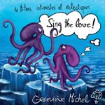Genevieve Michel - Sing The Love!
