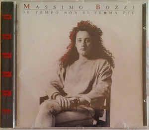 Il Tempo Non Si Ferma Più - CD Audio di Massimo Bozzi