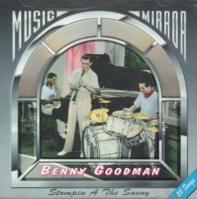 Stompin' at the Savoy - CD Audio di Benny Goodman
