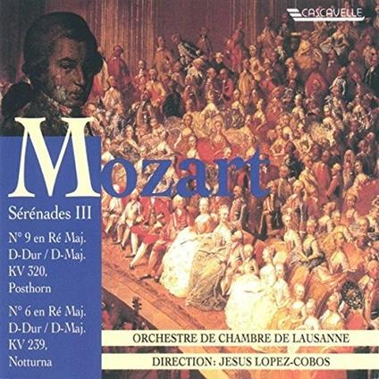 Serenades III - CD Audio di Wolfgang Amadeus Mozart