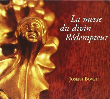 Bovet: Mass of Divine Redeemer - CD Audio di Roubaty