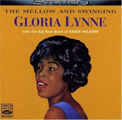 Mellow & Swinging - CD Audio di Gloria Lynne