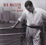 For Good - CD Audio di Ben Waltzer
