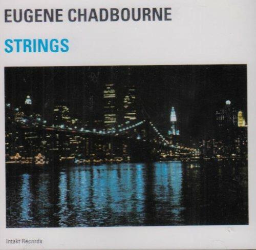 Strings - CD Audio di Eugene Chadbourne