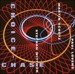Choice-Chase - CD Audio di Stephan Wittwer