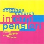 Interni Pensieri - CD Audio di Dorothea Schürch