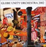 Globe Unity 2002 - CD Audio di Alexander von Schlippenbach