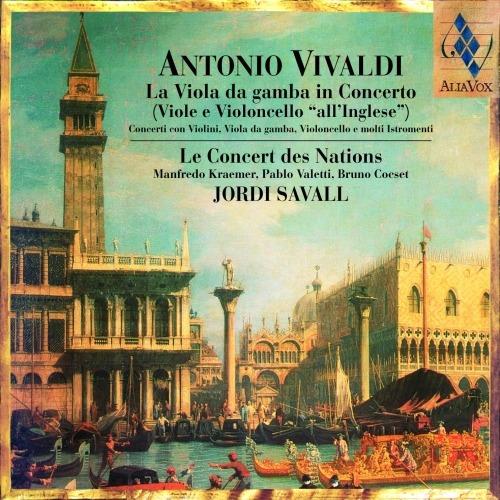 Integrale dei concerti per viola da gamba - CD Audio di Antonio Vivaldi,Jordi Savall,Le Concert des Nations