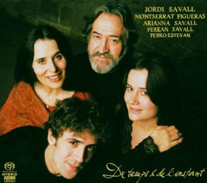 Du temps & de l'instant - SuperAudio CD ibrido di Jordi Savall,Montserrat Figueras,Arianna Savall,Ferran Savall