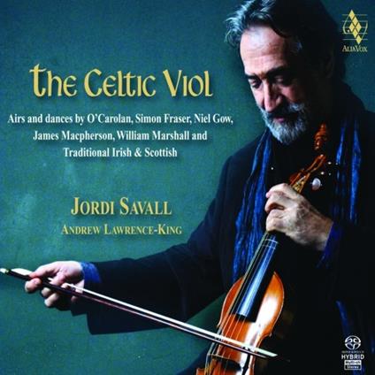 La viola celtica - CD Audio di Jordi Savall,Andrew Lawrence-King