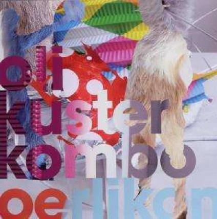 Oerlikon - CD Audio di Oli Kuster Kombo