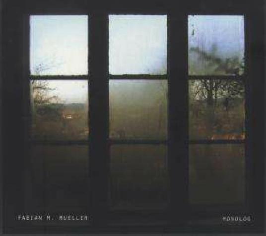 Monolog - CD Audio di Fabian M. Mueller