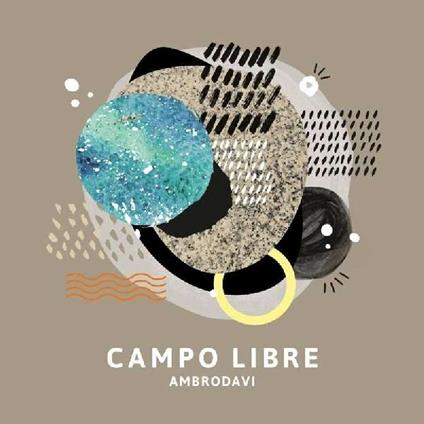 Campo Libre - CD Audio di Ambrodavi