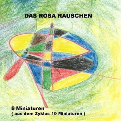 Das Rosa Rauschen - CD Audio