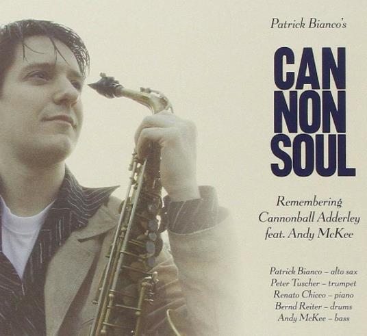 Remembering Cannonball Adderley - CD Audio di Patrick Bianco