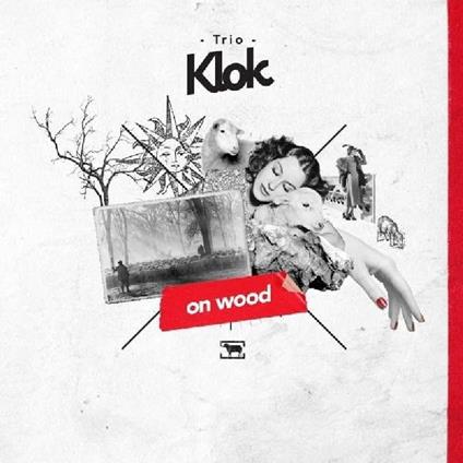 On Wood - CD Audio di Trio Klok