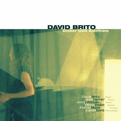 Dinner with Aldemaro - CD Audio di David Brito