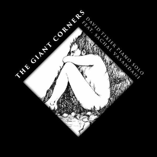 The Giant Corners - CD Audio di David Tixier