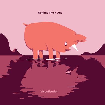 Visualisation - CD Audio di Schime Trio + One
