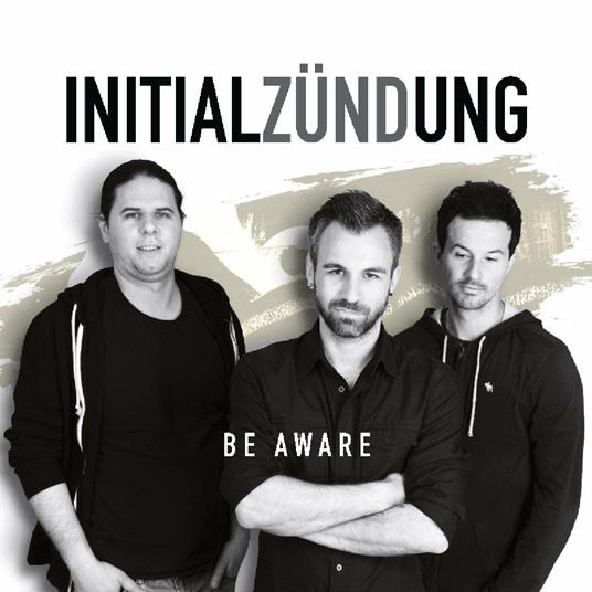 Be Aware - CD Audio di Initialzundung