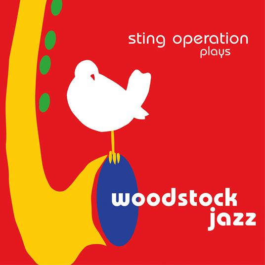 Woodstock Jazz - CD Audio di Sting Operation