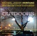 Outdoors - CD Audio di Michael Jaeger Kerouac
