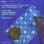 Celebrating Mary Lou Williams. Live at Birdland, NY