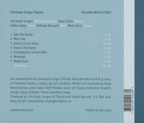 Italian Circus Story - CD Audio di Pilgrim,Christoph Irniger - 2
