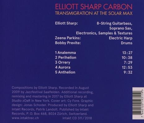 Transmigration at the Solar Max - CD Audio di Elliott Sharp - 2