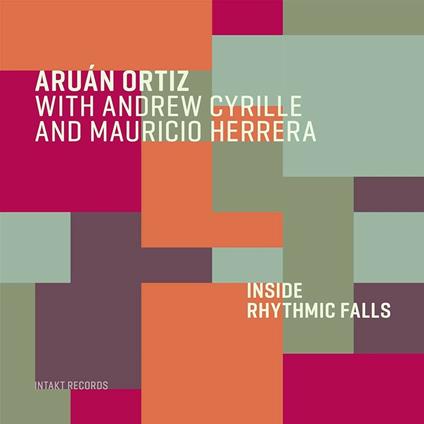 Inside Rhythm Falls - CD Audio di Aruan Ortiz