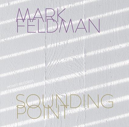 Sounding Point - CD Audio di Mark Feldman