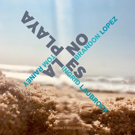 No es la playa - CD Audio di Brandon Lopez