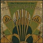 Chronicles - CD Audio di Pussywarmers