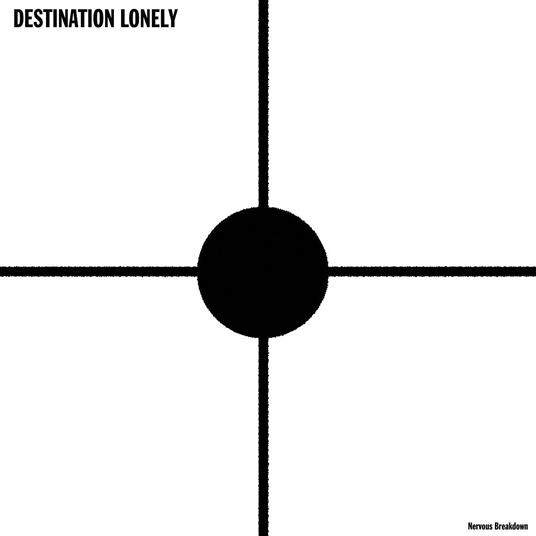 Nervous Breakdown - CD Audio di Destination Lonely