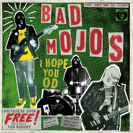 I Hope You Od - CD Audio di Bad Mojos