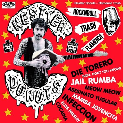 Flamenco Trash - CD Audio di Nestter Donuts
