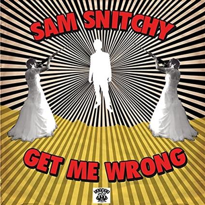 Get Me Wrong - CD Audio di Sam Snitchy