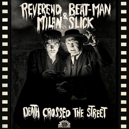 Death Crossed The Street - Vinile LP di Reverend Beat-Man