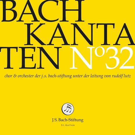 Kantaten No. 32 - CD Audio di Johann Sebastian Bach