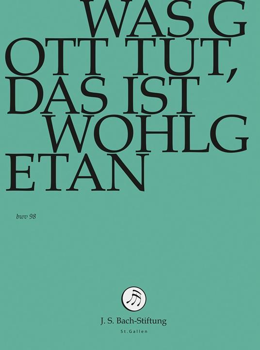 Was Gott Tut, Das Ist Wohlgetan (DVD) - DVD di Johann Sebastian Bach