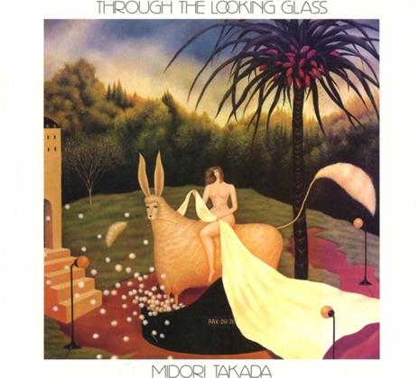 Through the Looking Glass - CD Audio di Midori Takada