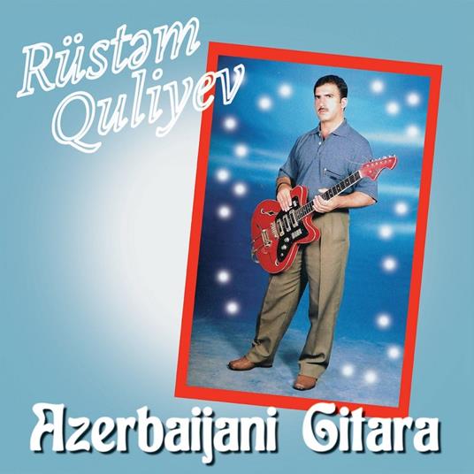 Azerbaijani Gitara - Vinile LP di Rustem Quliyev