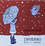 Inverno blu + rosso