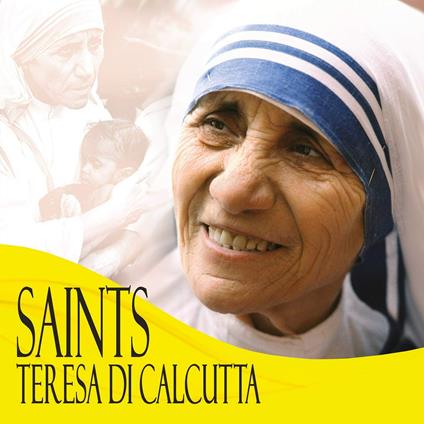 Saints Teresa di Calcutta - CD Audio