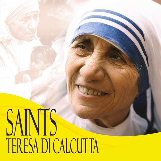 Saints Teresa di Calcutta - CD Audio