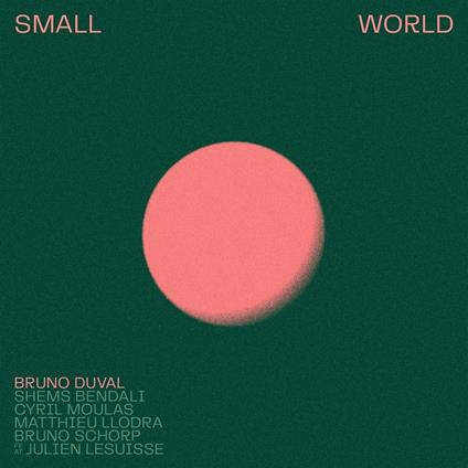 Small World - CD Audio di Bruno Duval