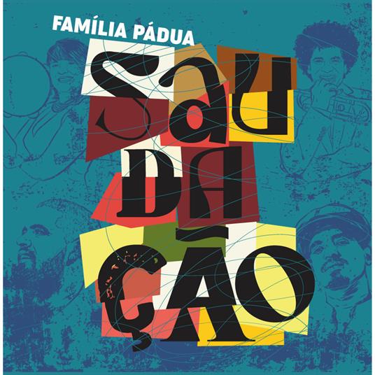 Saudação - CD Audio di Familia Padua