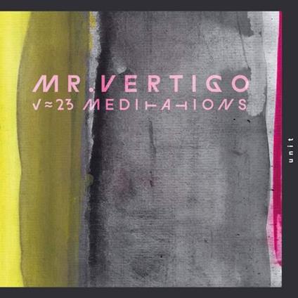 Mr. Vertigo - 23 Meditations - CD Audio di Ursus Bachthaler