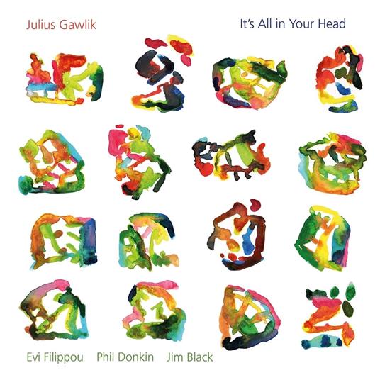 It's All In Your Head - CD Audio di Julius Gawlik