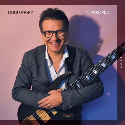 Tamborim - CD Audio di Dudu Penz